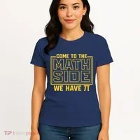 Come To The Math Side We Have Pi Women's T-Shirt thumb 4