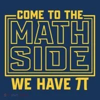 Come To The Math Side We Have Pi Women's T-Shirt thumb 6