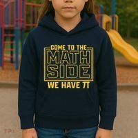 Come To The Math Side We Have Pi Kids Hoodie thumb 3