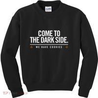 Come To The Dark Side We Have Cookies Funny Kids Sweatshirt thumb 0