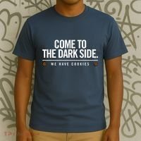 Come To The Dark Side We Have Cookies Funny T-Shirt thumb 3