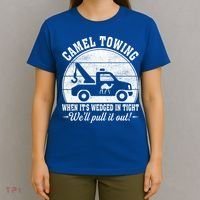 Camel Towing Vintage Tow Truck Funny Saying Adult Humor Gift T-Shirt thumb 4