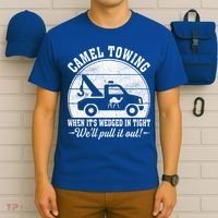 Camel Towing Vintage Tow Truck Funny Saying Adult Humor Gift T-Shirt thumb 6