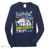 Cruise Trip Vacation Gift - Birthday Cruise Long Sleeve Shirt thumb 0