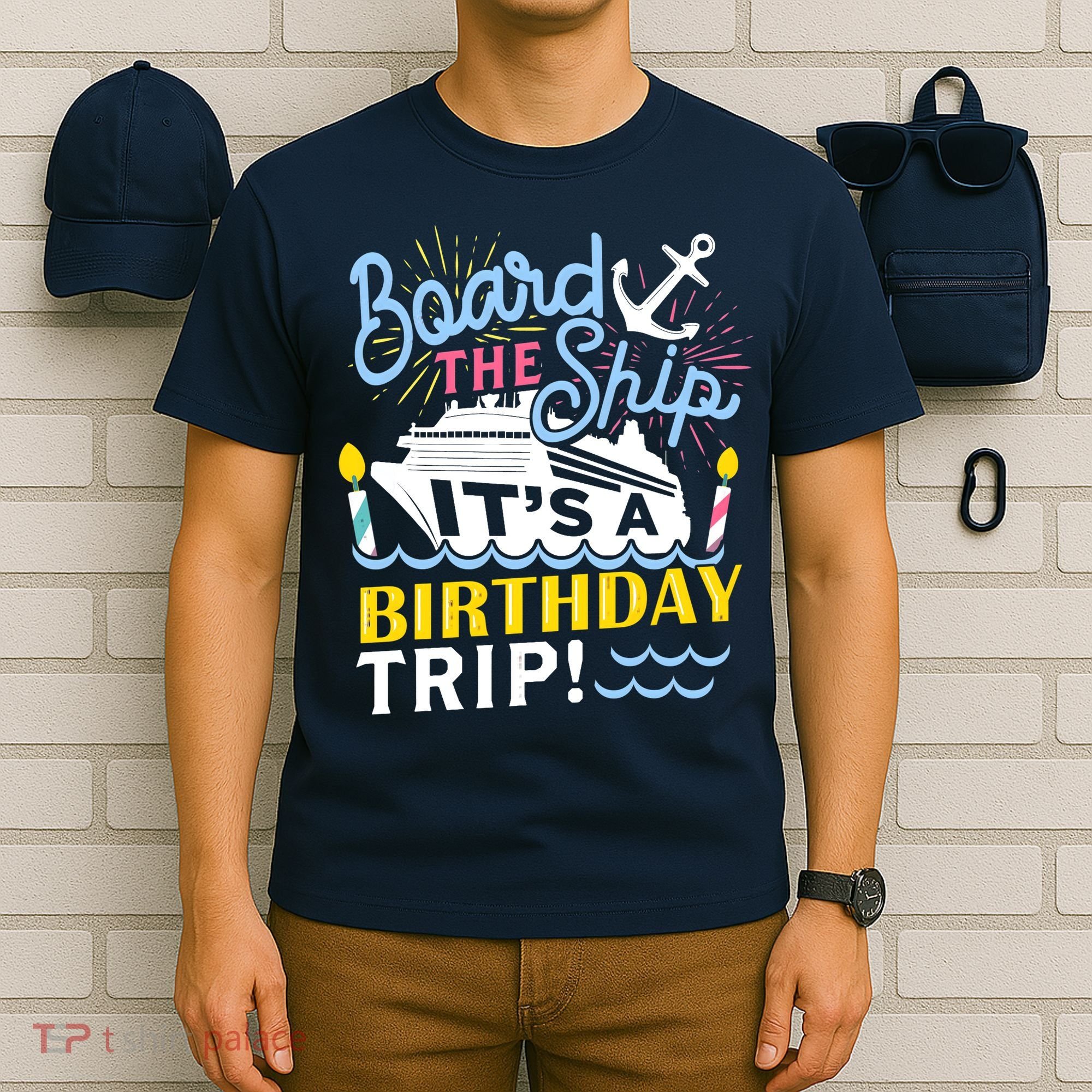 Cruise Trip Vacation Gift - Birthday Cruise T-Shirt