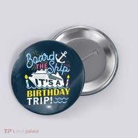 Cruise Trip Vacation Gift - Birthday Cruise Button thumb 0