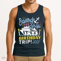 Cruise Trip Vacation Gift - Birthday Cruise Tank Top thumb 3