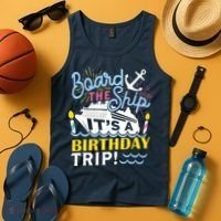 Cruise Trip Vacation Gift - Birthday Cruise Tank Top thumb 4