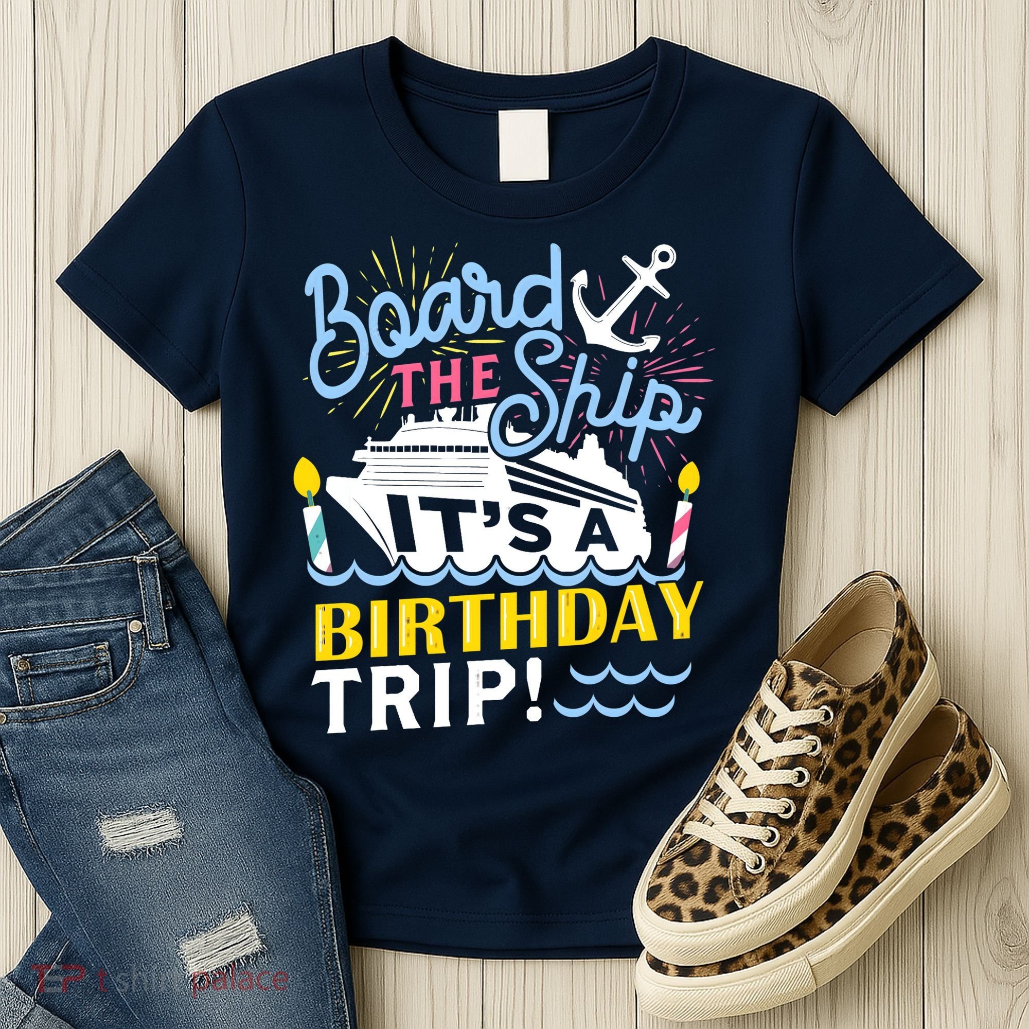 Cruise Trip Vacation Gift - Birthday Cruise Women's T-Shirt