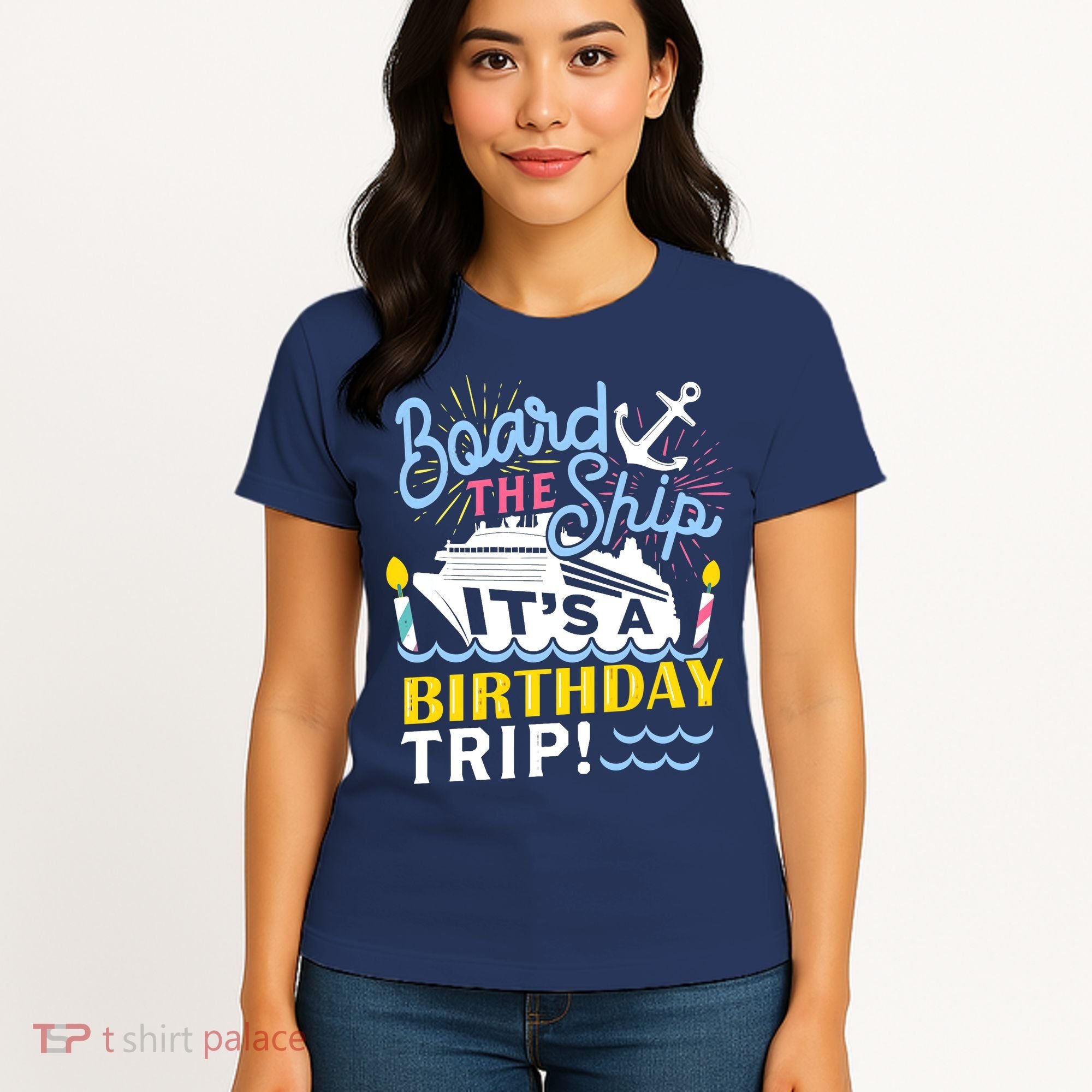 Cruise Trip Vacation Gift - Birthday Cruise Women's T-Shirt