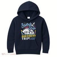 Cruise Trip Vacation Gift - Birthday Cruise Kids Hoodie thumb 0