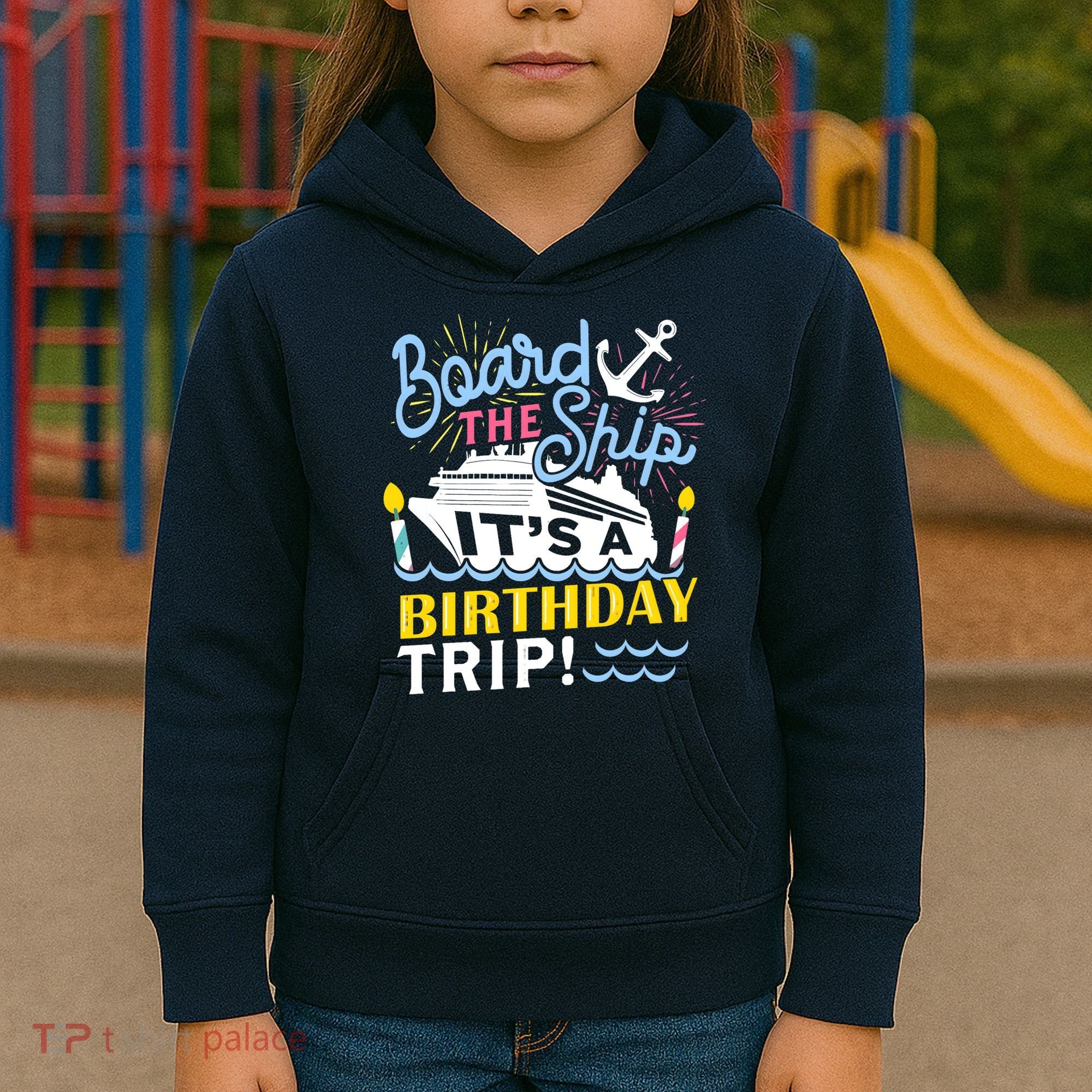 Cruise Trip Vacation Gift - Birthday Cruise Kids Hoodie
