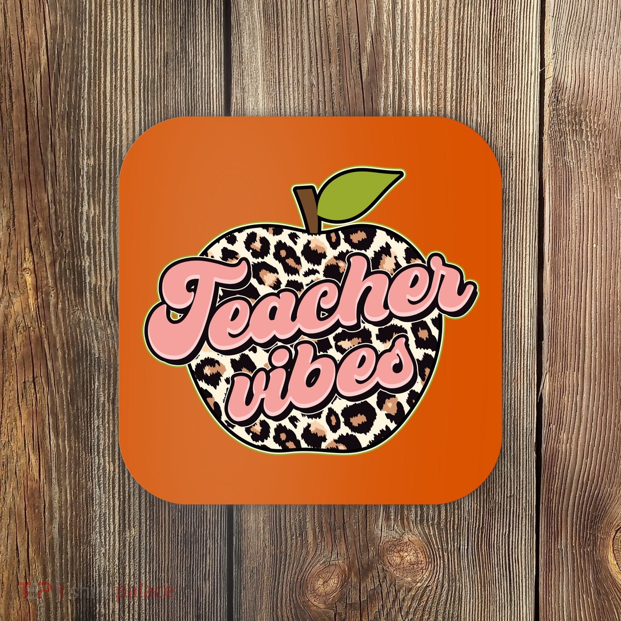 Cute Teacher Vibes Leopard Print Apple Coaster
