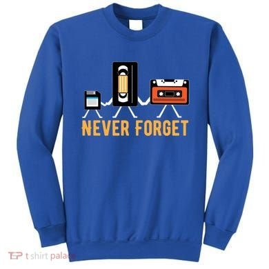 Cassette Tape Video Tape Floppy Disk We Will Never Forget Great Gift Sweatshirt