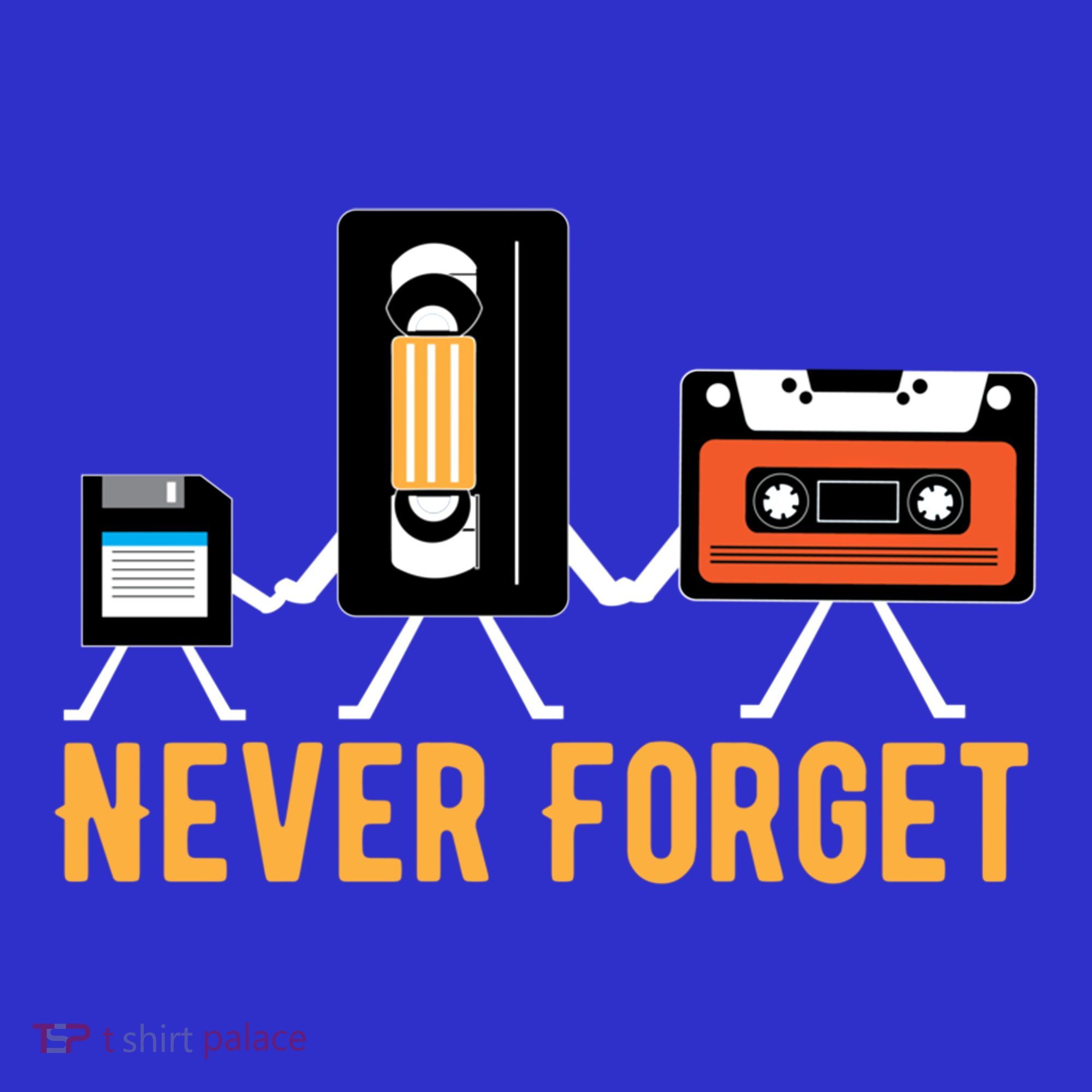 Cassette Tape Video Tape Floppy Disk We Will Never Forget Great Gift Sweatshirt