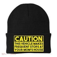 Caution This Vehicle Makes Frequent Stops At Your Moms House Beanie thumb 0