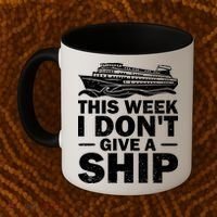 Cruise This Week I Don't Give A Ship Therapy Great Gift Coffee Mug thumb 2