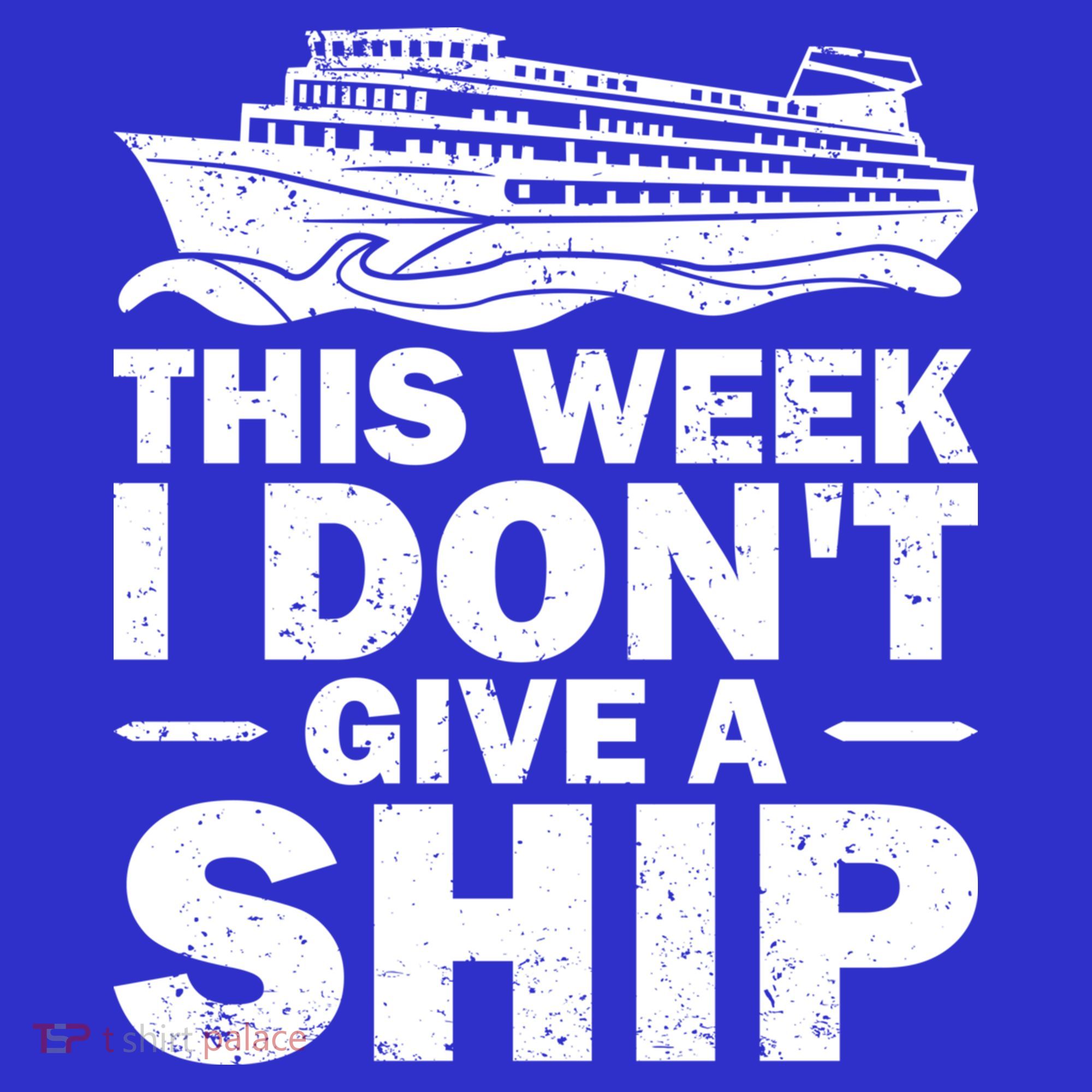 Cruise This Week I Don't Give A Ship Therapy Great Gift Women's Tank Top