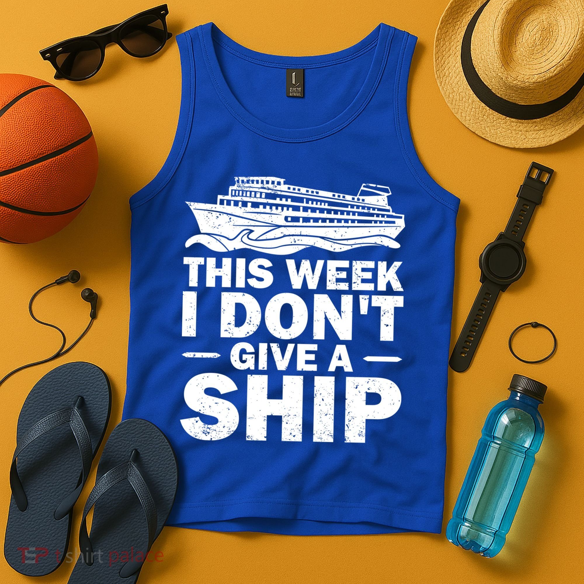 Cruise This Week I Don't Give A Ship Therapy Great Gift Tank Top
