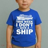 Cruise This Week I Don't Give A Ship Therapy Great Gift Toddler T-Shirt thumb 2