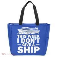 Cruise This Week I Don't Give A Ship Therapy Great Gift Tote Bag thumb 0