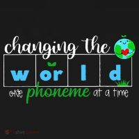Changing The World One Phoneme At A Time Teacher Sweatshirt thumb 3