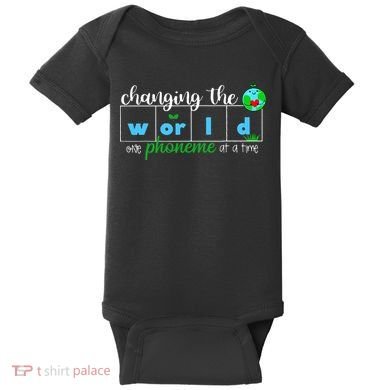 Changing The World One Phoneme At A Time Teacher Baby Bodysuit