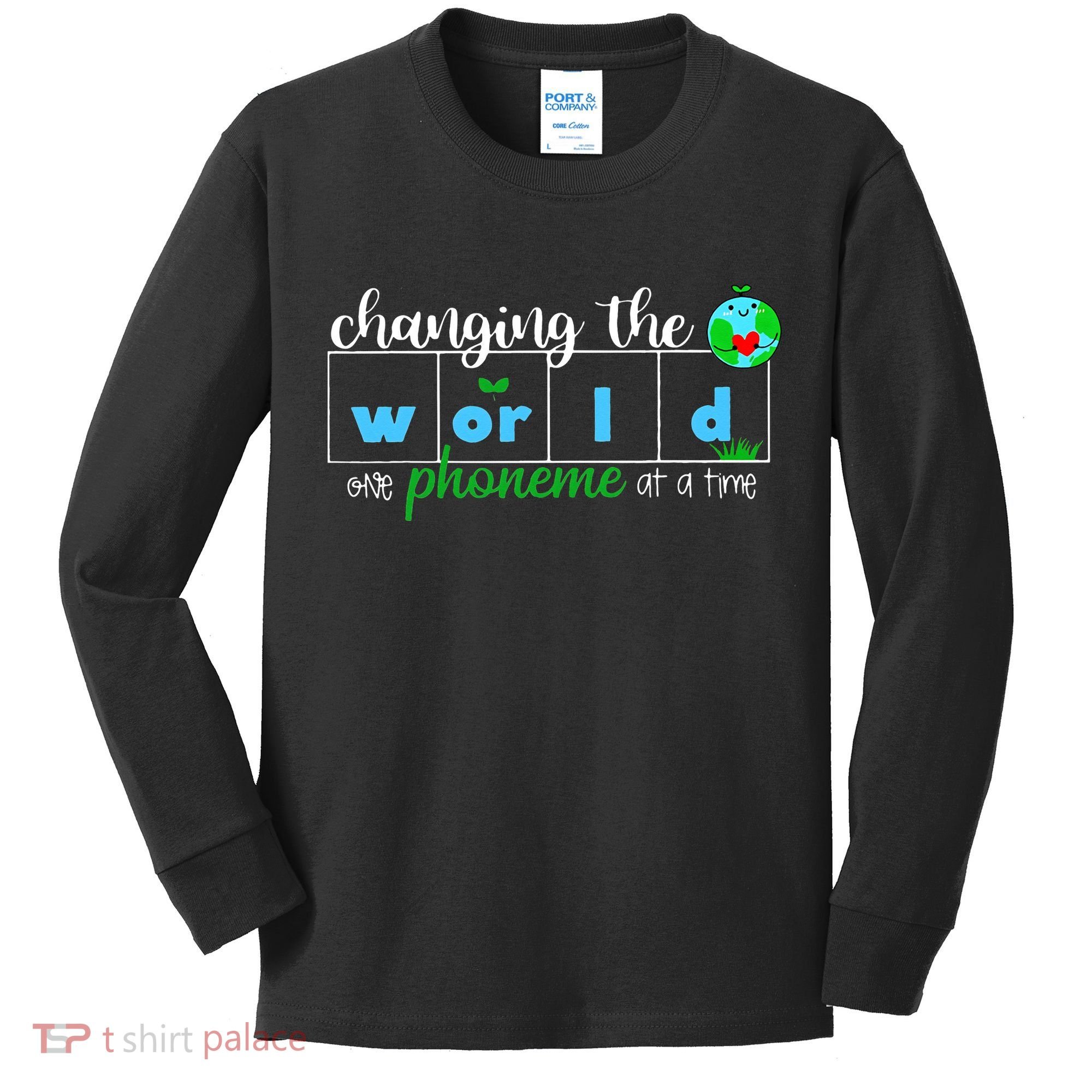 Changing The World One Phoneme At A Time Teacher Kids Long Sleeve Shirt