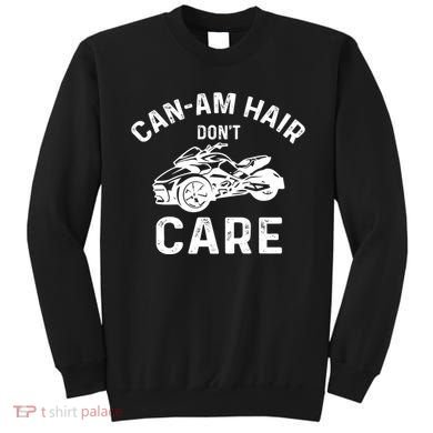 Canam Three Wheels Funny Riding Sweatshirt