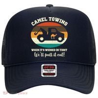 Camel Towing When It's Wedged In Tight We'll Pull It Out Hat thumb 0