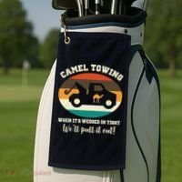 Camel Towing When It's Wedged In Tight We'll Pull It Out Golf Towel thumb 2