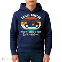 Camel Towing When It's Wedged In Tight We'll Pull It Out Kids Hoodie thumb 4