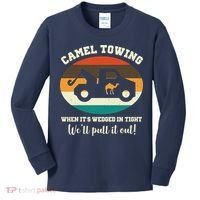 Camel Towing When It's Wedged In Tight We'll Pull It Out Kids Long Sleeve Shirt thumb 0