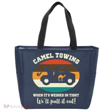 Camel Towing When It's Wedged In Tight We'll Pull It Out Tote Bag