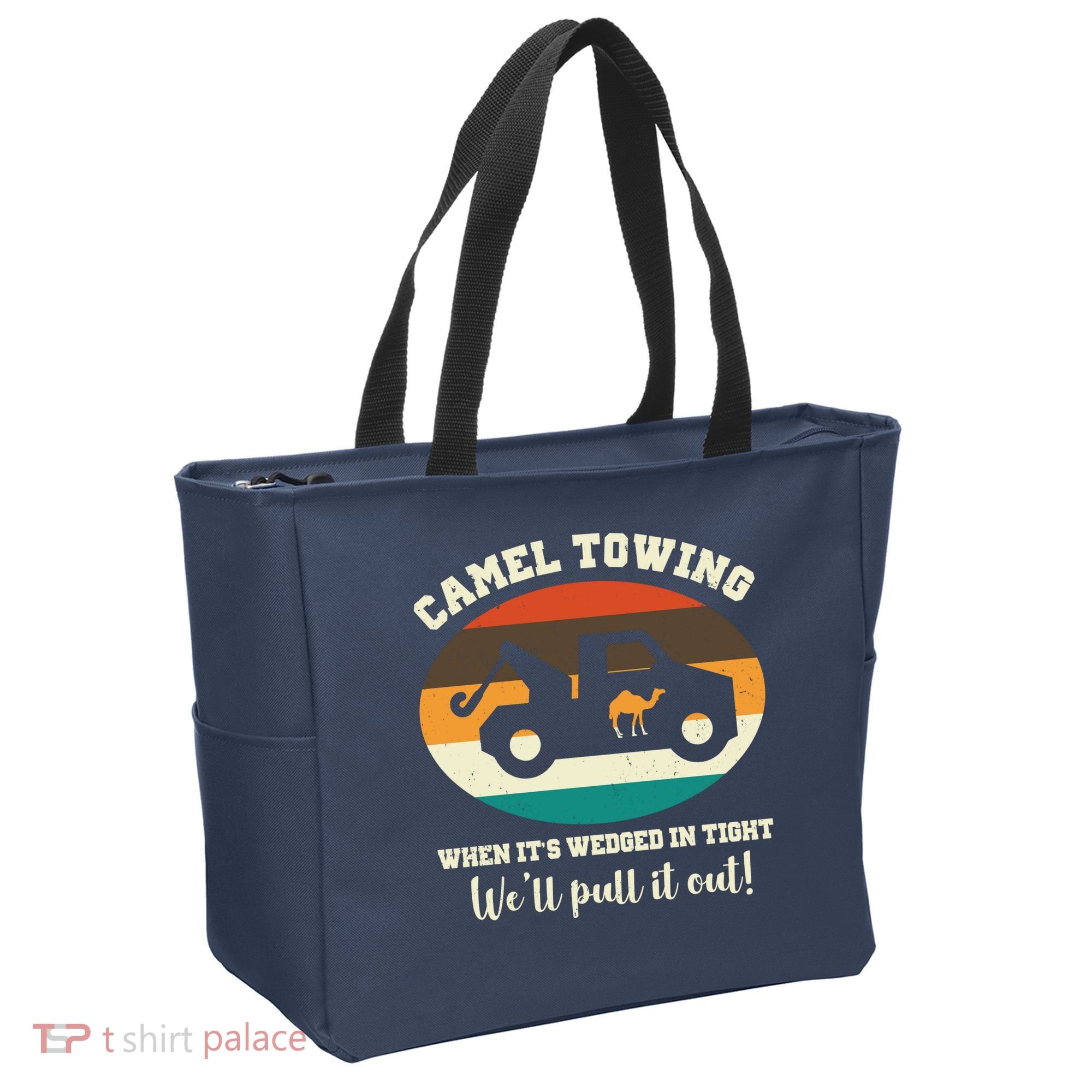Camel Towing When It's Wedged In Tight We'll Pull It Out Tote Bag
