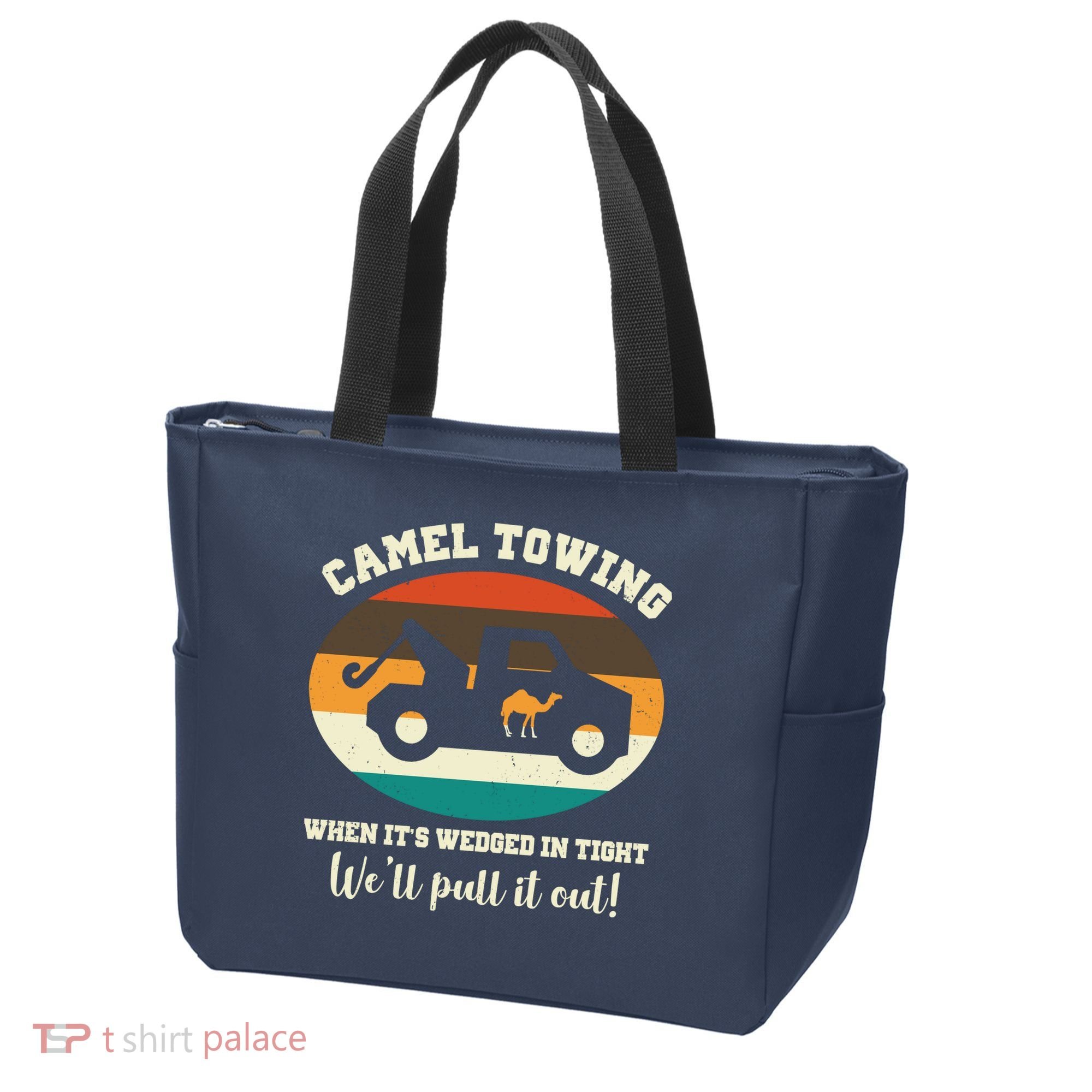 Camel Towing When It's Wedged In Tight We'll Pull It Out Tote Bag