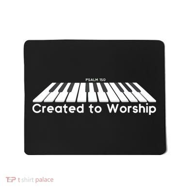 Created To Worship Piano Christian Mousepad