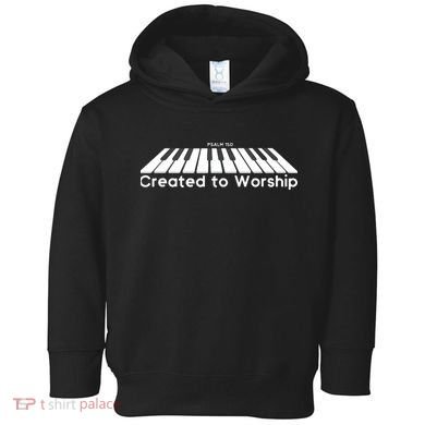 Created To Worship Piano Christian Toddler Hoodie