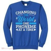 Changing The World One Phoneme At A Time Dyslexia Awareness Meaningful Gift Sweatshirt thumb 0