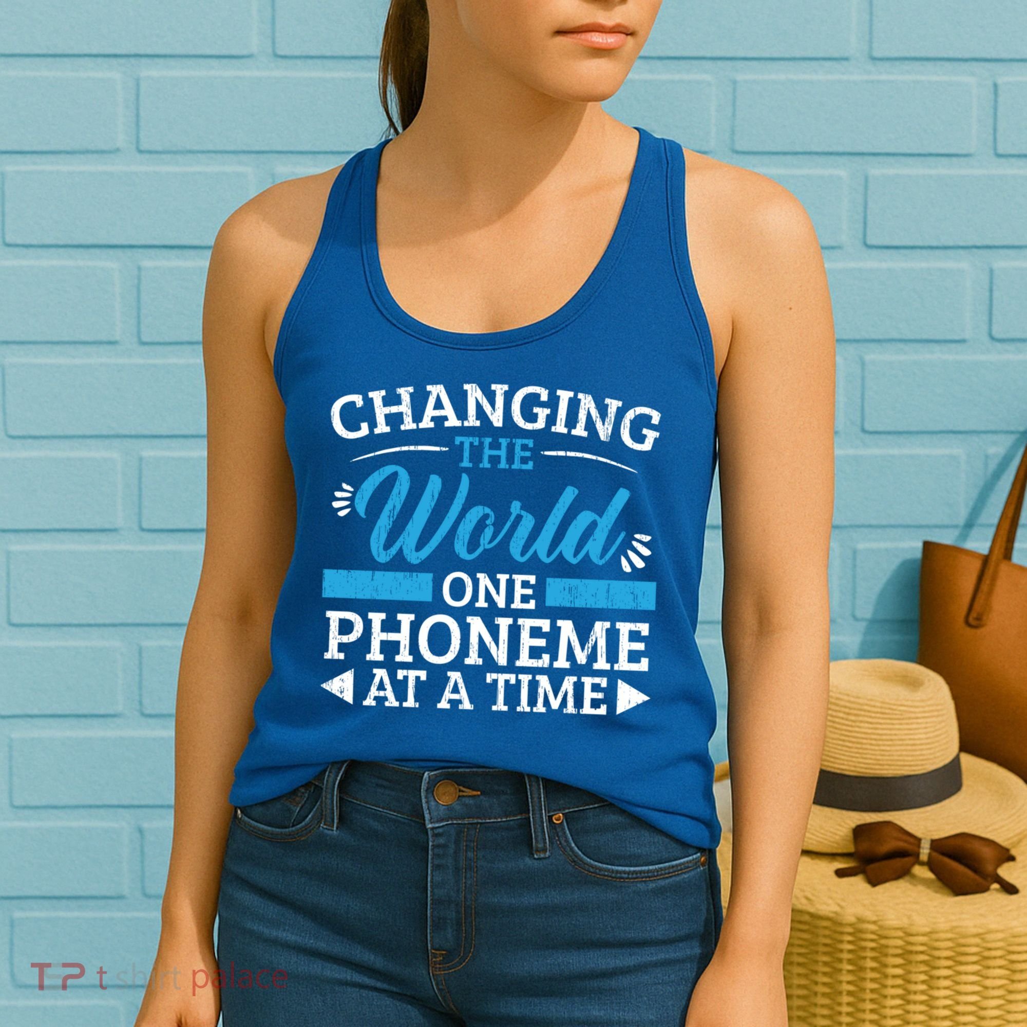 Changing The World One Phoneme At A Time Dyslexia Awareness Meaningful Gift Women's Tank Top
