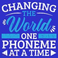 Changing The World One Phoneme At A Time Dyslexia Awareness Meaningful Gift Women's Tank Top thumb 5