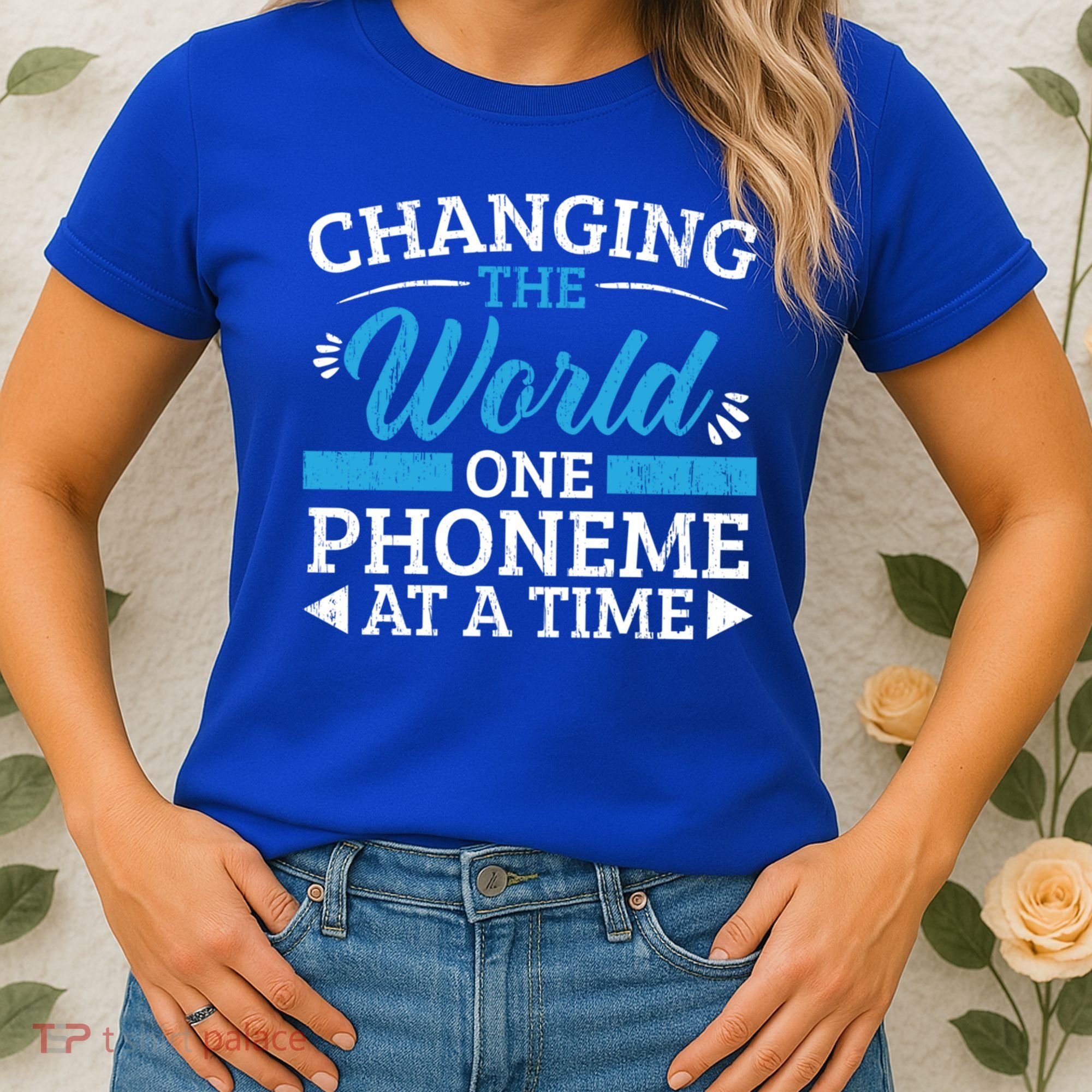 Changing The World One Phoneme At A Time Dyslexia Awareness Meaningful Gift Women's T-Shirt