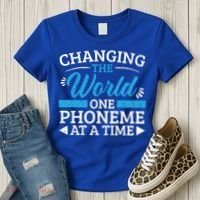 Changing The World One Phoneme At A Time Dyslexia Awareness Meaningful Gift Women's T-Shirt thumb 3