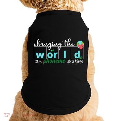 Changing The World One Phoneme At A Time Cute Doggie Tank