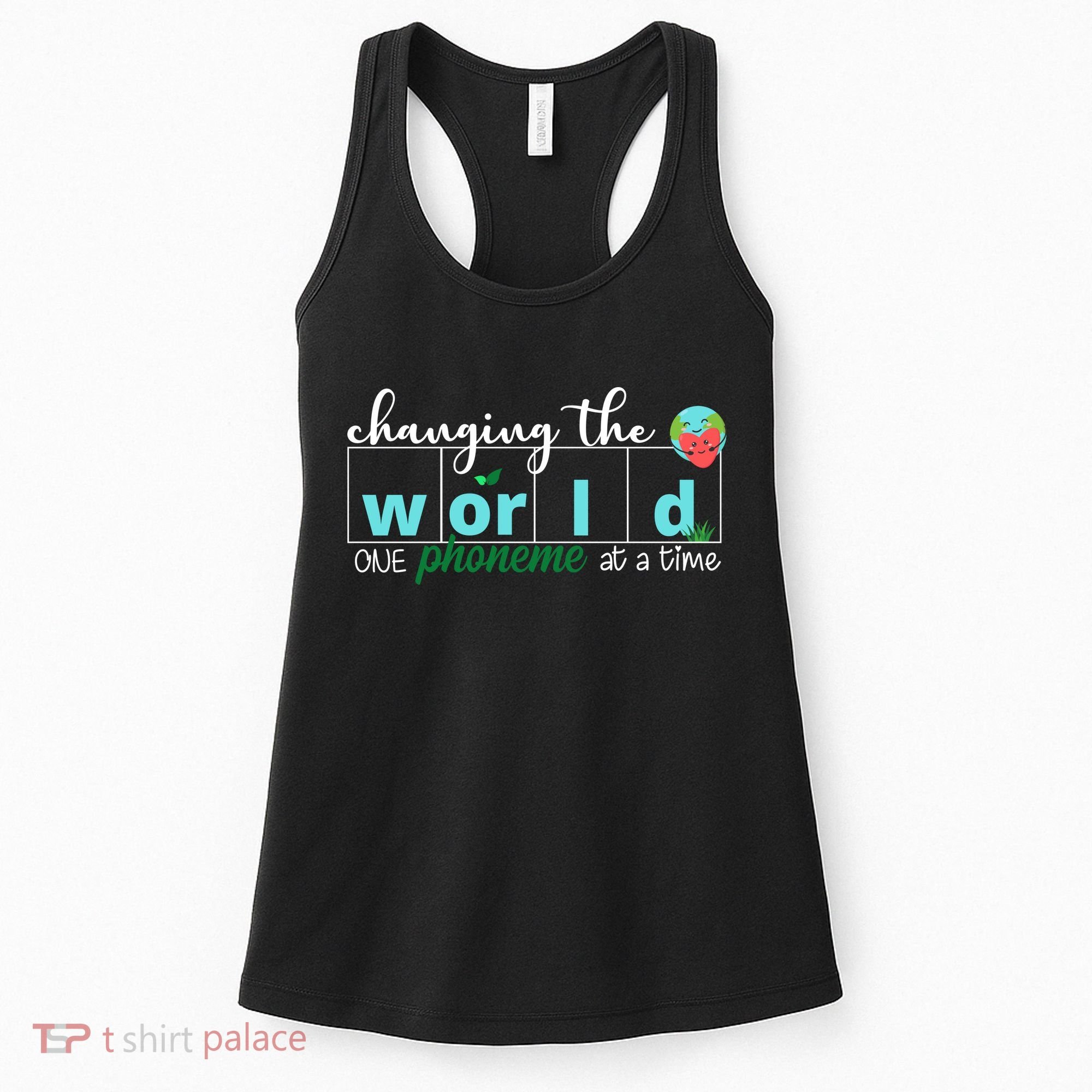Changing The World One Phoneme At A Time Cute Women's Tank Top