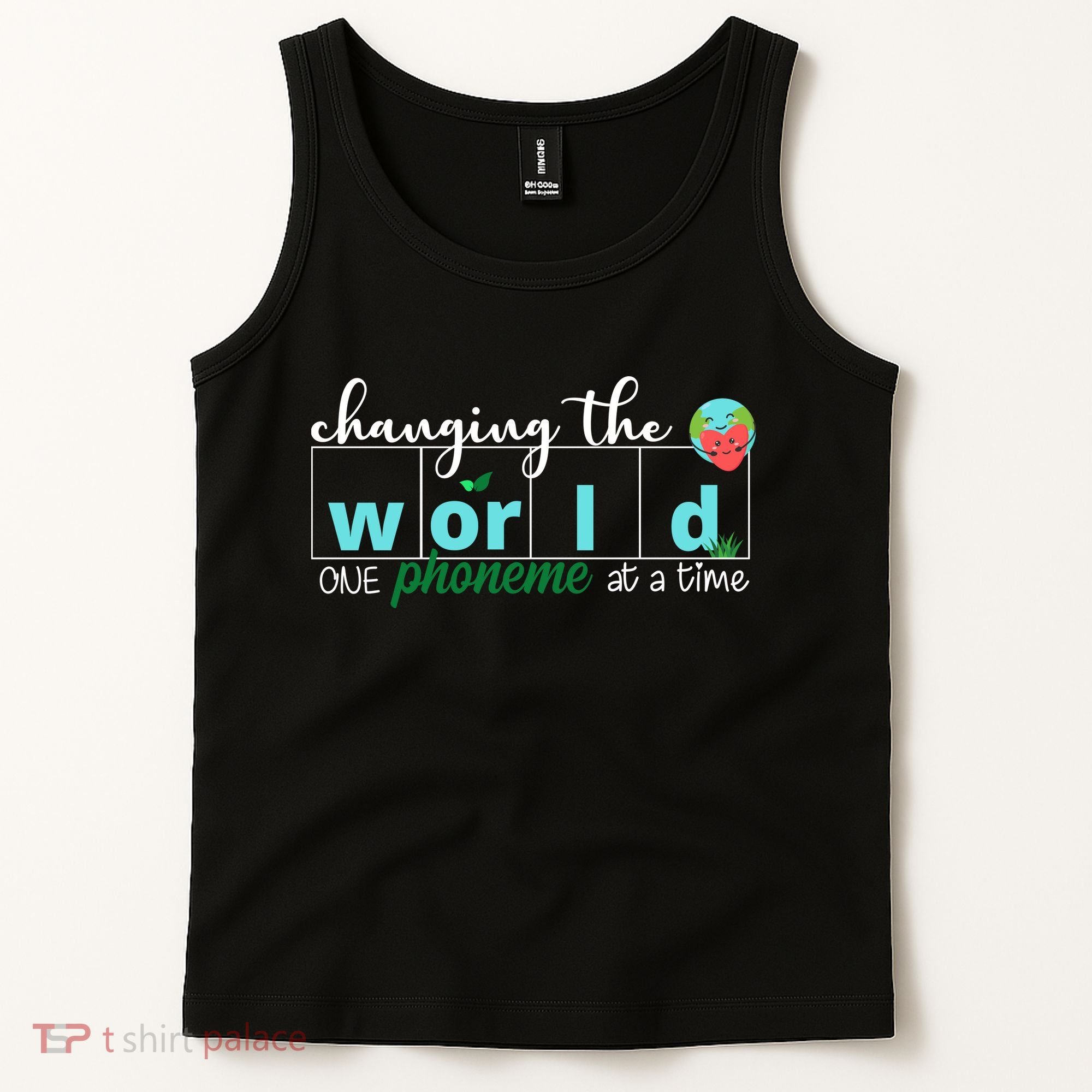 Changing The World One Phoneme At A Time Cute Tank Top