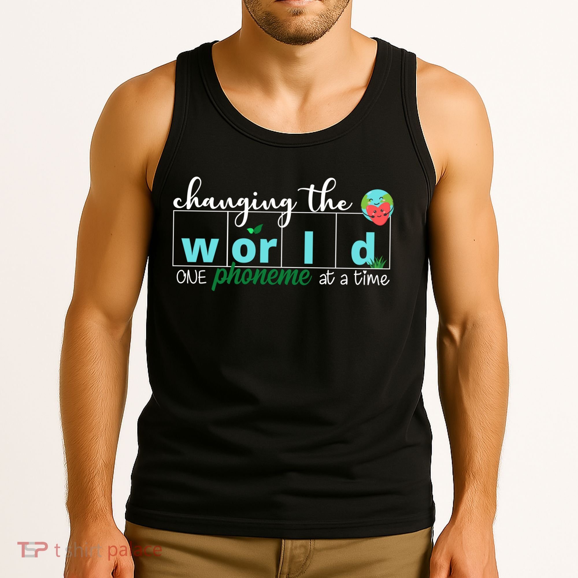 Changing The World One Phoneme At A Time Cute Tank Top
