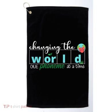 Changing The World One Phoneme At A Time Cute Golf Towel