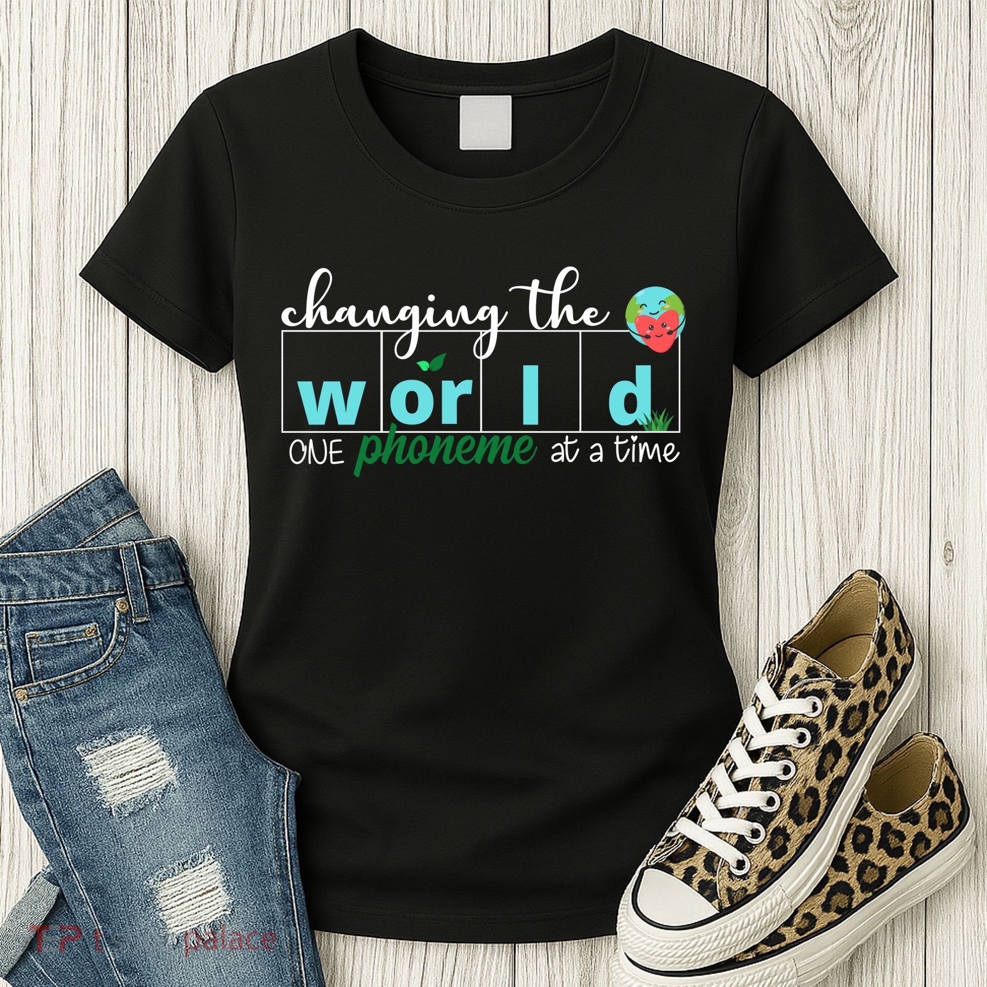Changing The World One Phoneme At A Time Cute Women's T-Shirt
