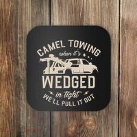 Camel Towing When ItS Wedged In Tight WeLl Pull It Out Coaster thumb 0